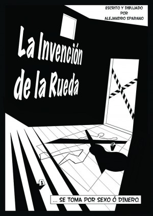 Entrega de Comic - La invención de la rueda - Alejandro Sparano - 2015